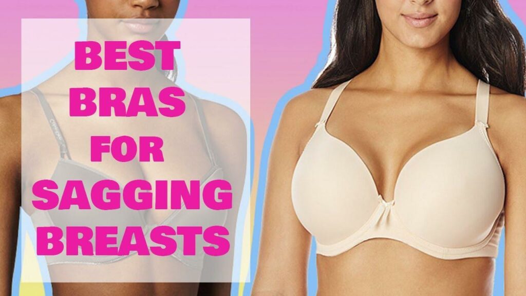 Bra for Saggy Breasts
